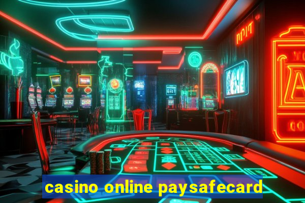 casino online paysafecard