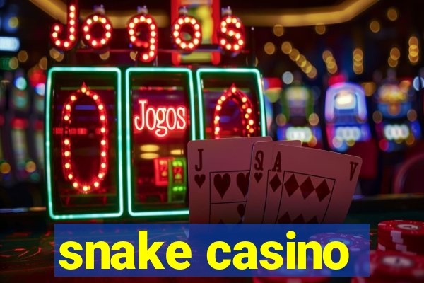 snake casino