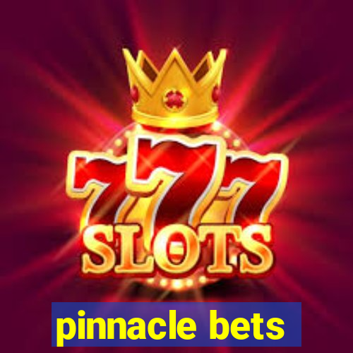 pinnacle bets