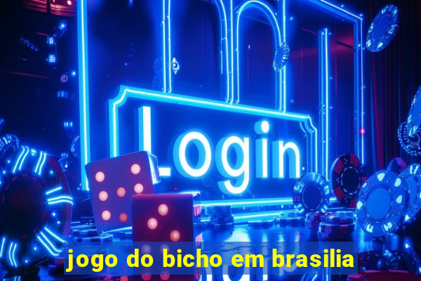 jogo do bicho em brasilia