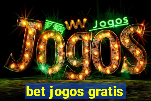 bet jogos gratis