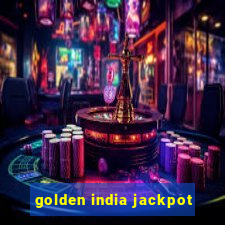 golden india jackpot