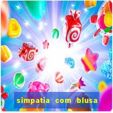 simpatia com blusa da pessoa amada