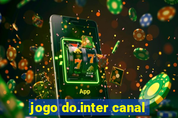 jogo do.inter canal