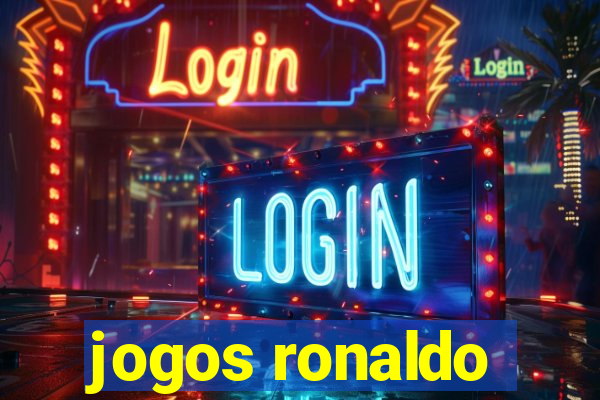 jogos ronaldo