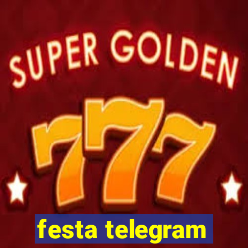 festa telegram