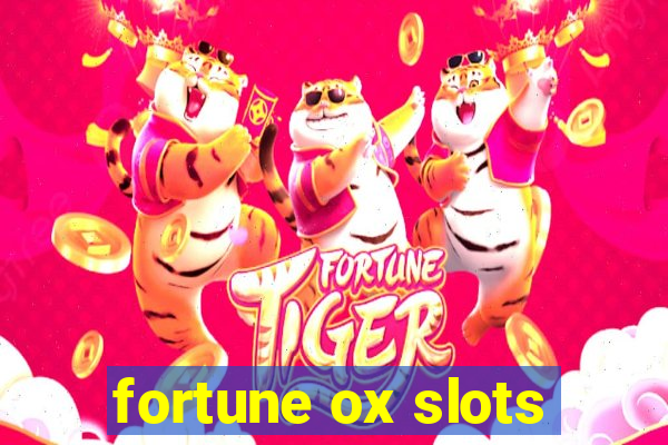 fortune ox slots