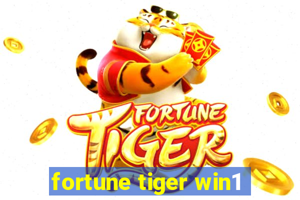 fortune tiger win1