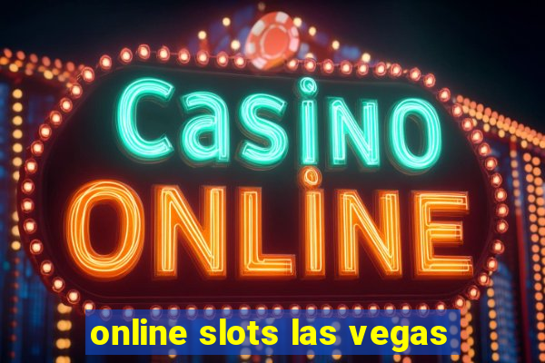 online slots las vegas