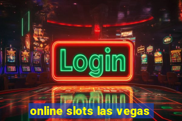 online slots las vegas