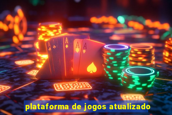 plataforma de jogos atualizado