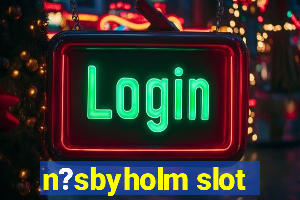 n?sbyholm slot