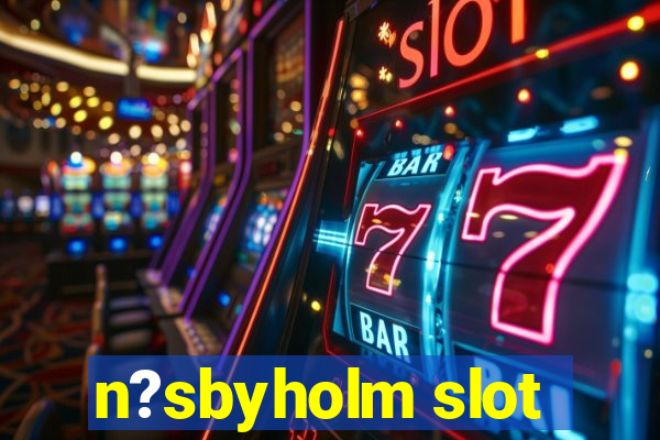 n?sbyholm slot