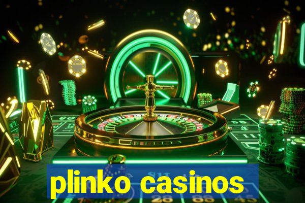 plinko casinos