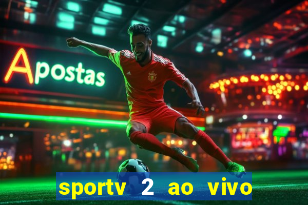 sportv 2 ao vivo mega canal