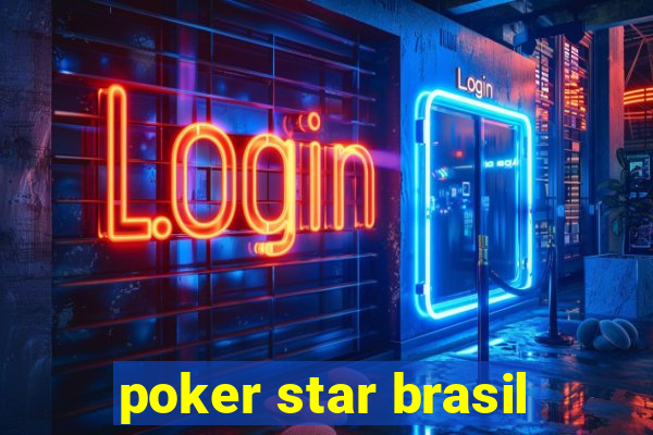 poker star brasil