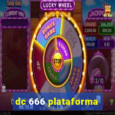 dc 666 plataforma