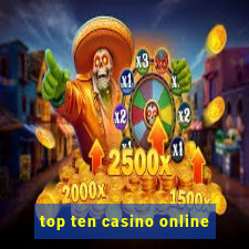 top ten casino online