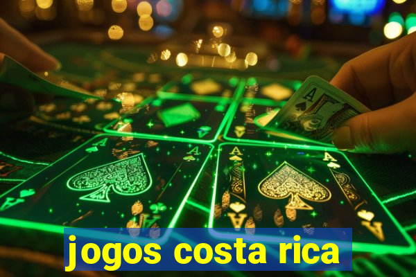 jogos costa rica