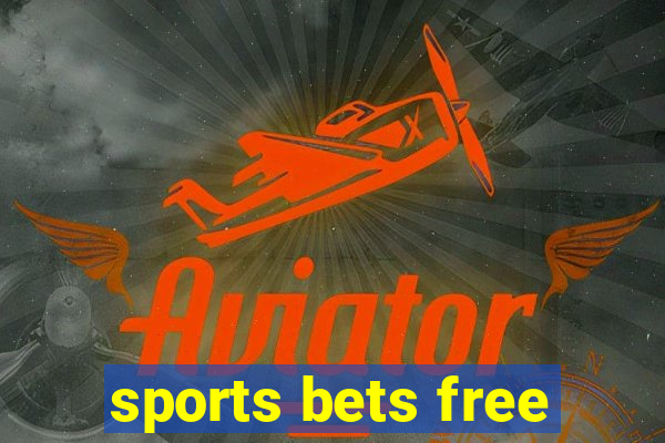 sports bets free