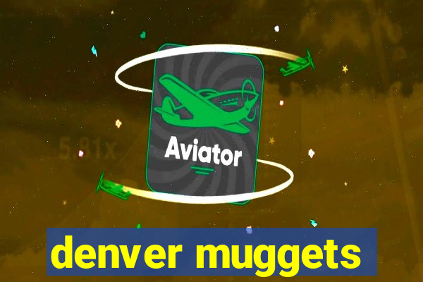 denver muggets