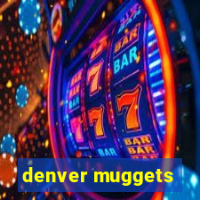 denver muggets