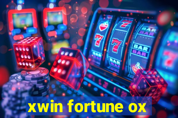 xwin fortune ox