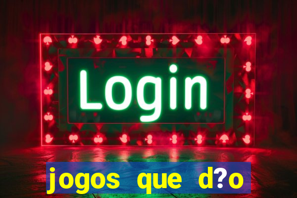 jogos que d?o dinheiro sem precisar investir