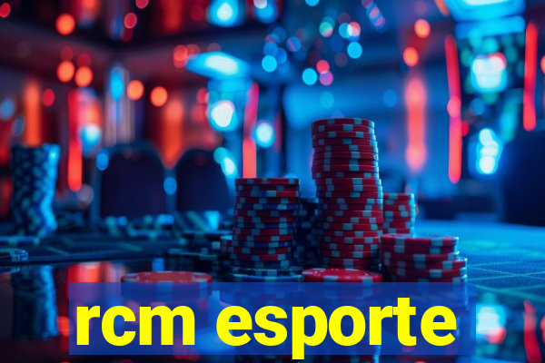 rcm esporte