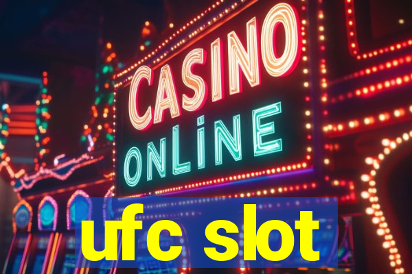 ufc slot