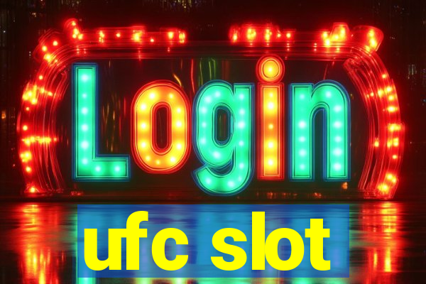 ufc slot