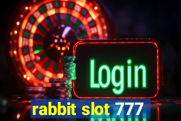 rabbit slot 777