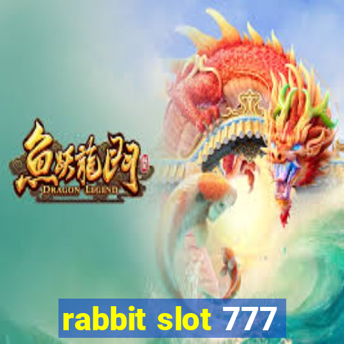 rabbit slot 777