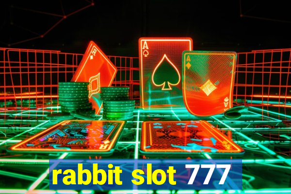 rabbit slot 777