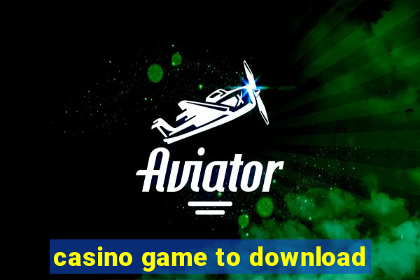 casino game to download