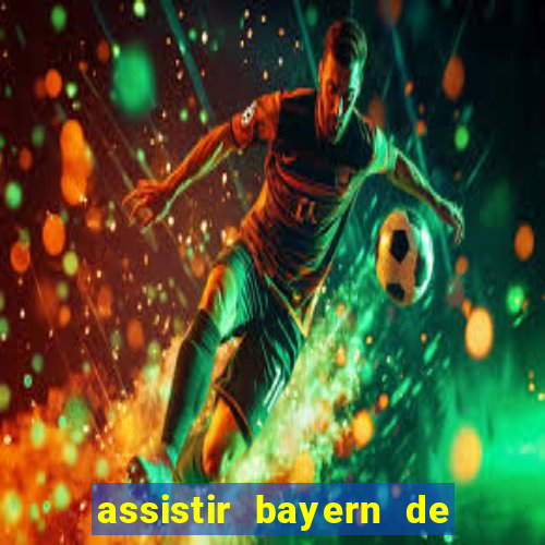 assistir bayern de munique x liverpool hd