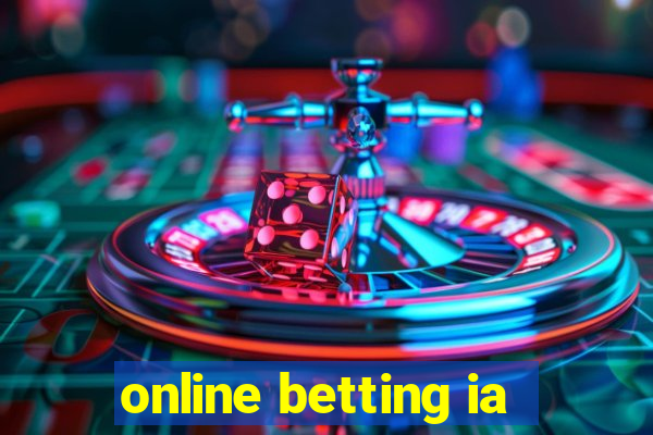 online betting ia