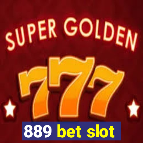 889 bet slot