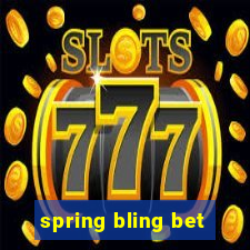 spring bling bet