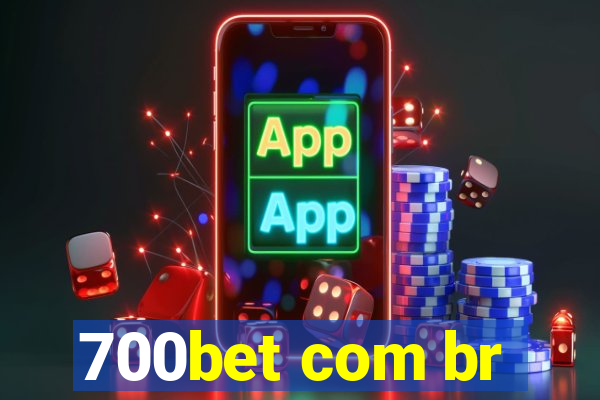 700bet com br