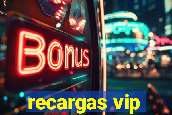 recargas vip