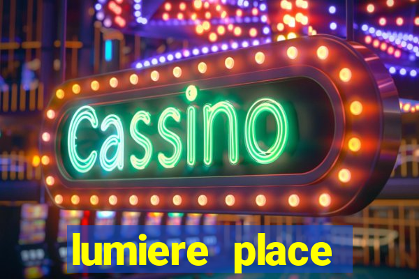 lumiere place casino and hotel