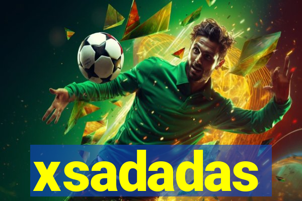 xsadadas