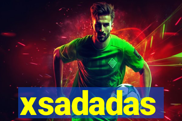 xsadadas