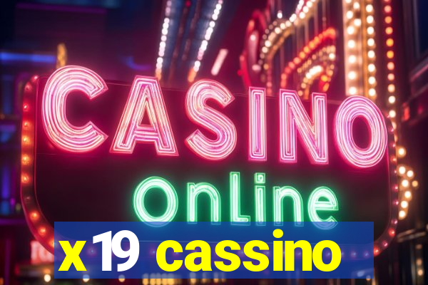 x19 cassino