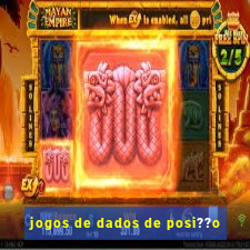 jogos de dados de posi??o