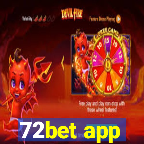 72bet app