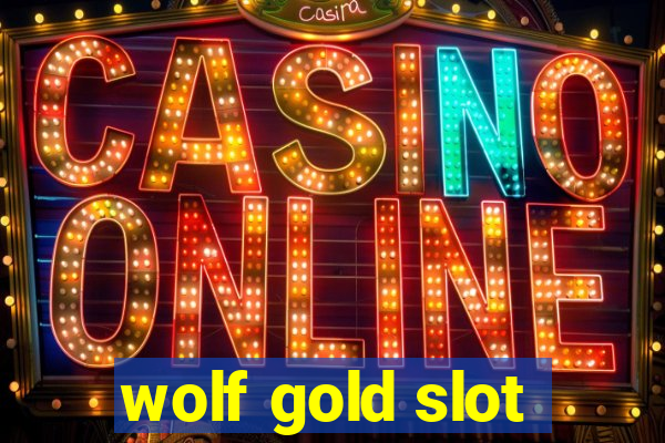 wolf gold slot