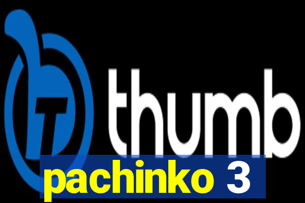 pachinko 3