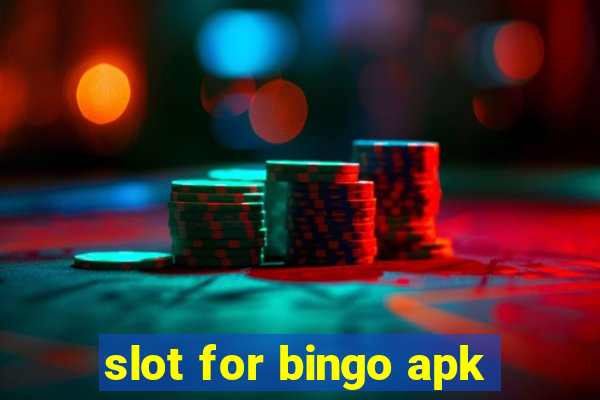 slot for bingo apk